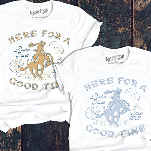 Rodeo T Shirt, Here For A Good Time Bucking Horse Shirt