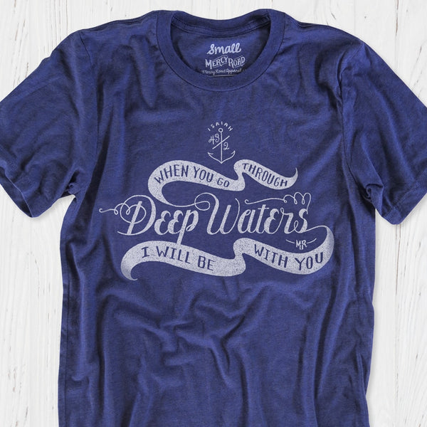 Navy Blue Encouraging Christian T Shirt from Bible Verse Isaiah 43:2 