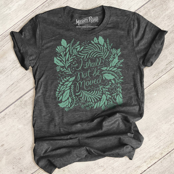 Botanical Hymn T Shirt, I Shall Not Be Moved Jeremiah 17 Shirt, Christian Plant T-Shirt