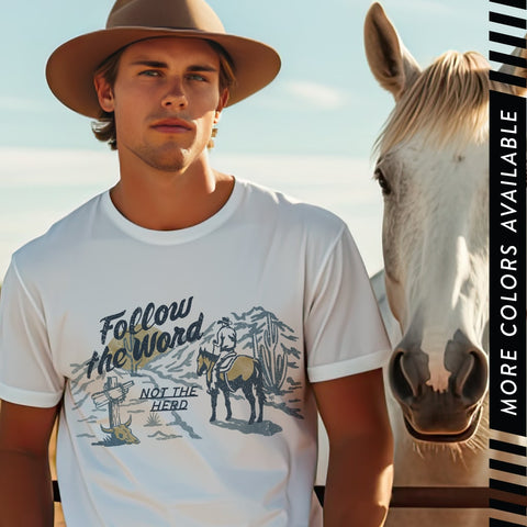 Follow The Word Not The Herd T Shirt, Christian Faith Shirt, Country Western Horse Cowboy Tee