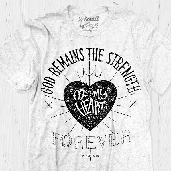 God is the Strength of My Heart Christian T-shirt | White Triblend Scripture Tee