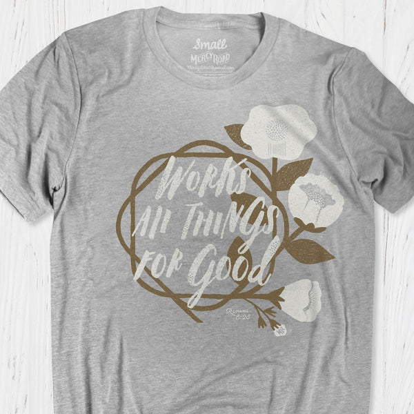 Gray Romans 8 28 Floral T Shirt for Women | Religious Christian Faith Tee