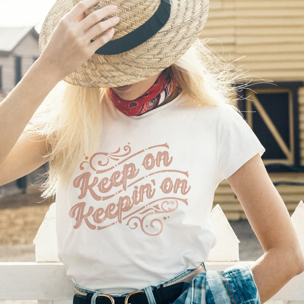 Keep On Keeping On T Shirt, Cowboy Saying Shirt, Country Western T-Shirt